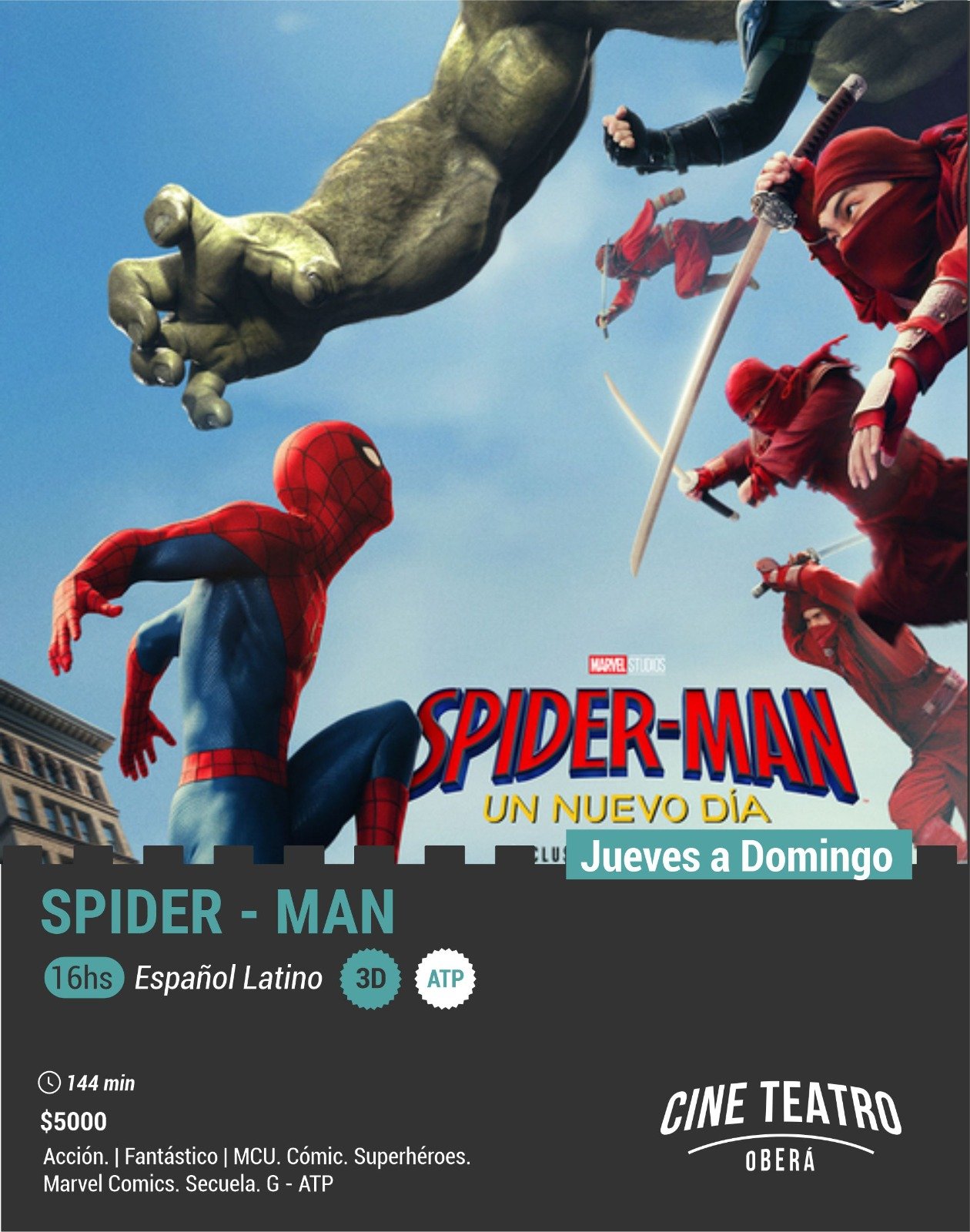 Spider-Man, Evil Dead y Yo, Narciso llegan a la cartelera del Cine Teatro Oberá imagen-6